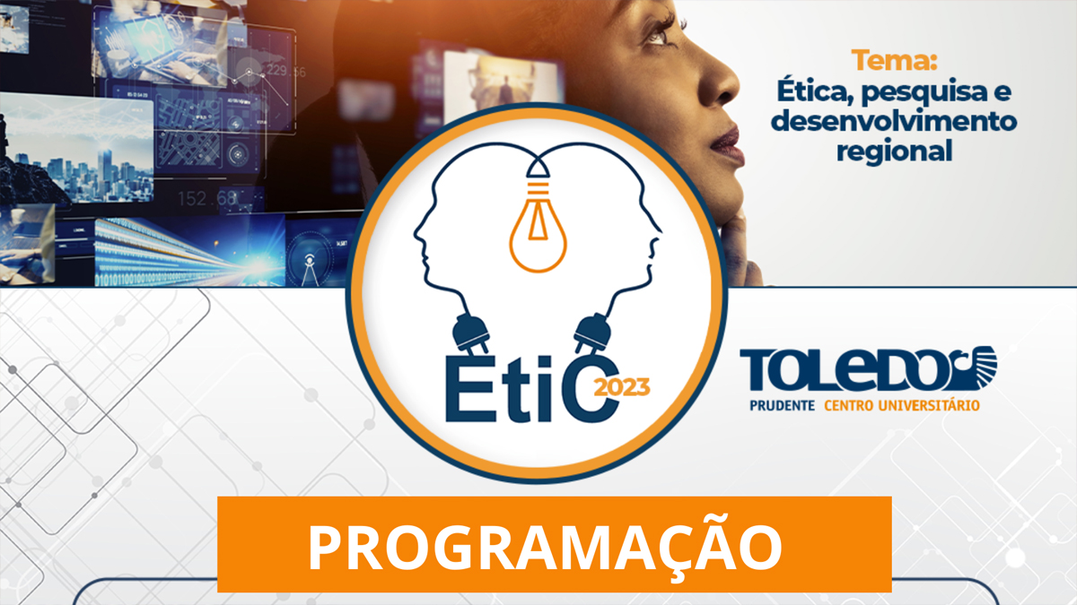 imagem-https://noticias.toledoprudente.edu.br/noticia/2023/9/etic-divulga-programacao-do-evento-que-comeca-no-dia-26